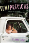 Semiprecious by D. Anne Love, 9780689873898