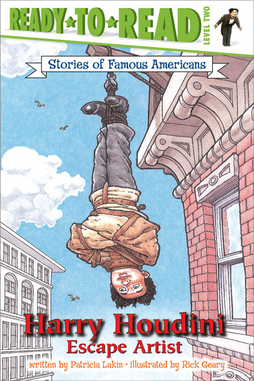 Harry Houdini (Escape Artist (Ready-to-Read Level 2)) by Patricia Lakin, Rick Geary, 9780689848155
