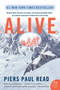 Alive (Sixteen Men, Seventy-two Days, and Insurmountable Odds--the Classic Adventure of Survival in the Andes) by Piers Paul Read, 9780060778668