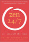 Zen 24/7 (All Zen, All the Time) by Philip T. Sudo, 9780060778781