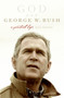 God and George W. Bush (A Spiritual Life) by Paul Kengor, 9780060779566