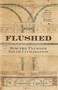Flushed (How the Plumber Saved Civilization) by W. Hodding Carter, 9780743474092