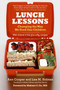 Lunch Lessons (Changing the Way We Feed Our Children) by Ann Cooper, Lisa Holmes, 9780060783709
