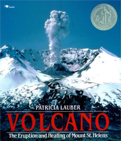 Volcano (The Eruption and Healing of Mount St. Helens) by Patricia Lauber, 9780689716799