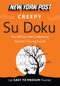 New York Post Creepy Su Doku by none, 9780062297136