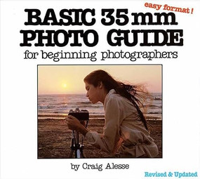 Basic 35mm Photo Guide (For Beginning Photographers) by Craig Alesse, 9781584280309