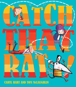 Catch That Rat by Caryl Hart, Tom McLaughlin, 9781847389312