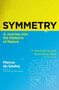 Symmetry (A Journey into the Patterns of Nature) by Marcus du Sautoy, 9780060789411