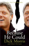 Because He Could by Dick Morris, Eileen McGann, 9780060792138