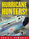 Hurricane Hunters! (Riders on the Storm) by Chris L. Demarest, Chris L. Demarest, 9780689861680