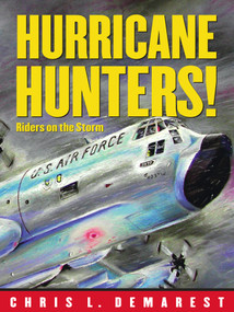 Hurricane Hunters! (Riders on the Storm) by Chris L. Demarest, Chris L. Demarest, 9780689861680