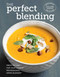 The Perfect Blending Cookbook by Williams - Sonoma Test Kitchen, 9781681880235