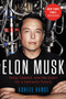 Elon Musk (Tesla, SpaceX, and the Quest for a Fantastic Future) by Ashlee Vance, 9780062301239