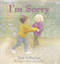 I'm Sorry by Sam McBratney, Jennifer Eachus, 9780060799274