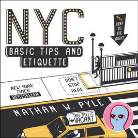 NYC Basic Tips and Etiquette by Nathan W. Pyle, 9780062303110