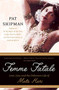 Femme Fatale (Love, Lies, and the Unknown Life of Mata Hari) by Pat Shipman, 9780060817312