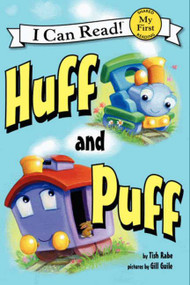 Huff and Puff by Tish Rabe, Gill Guile, 9780062305015