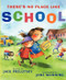 There's No Place Like School (Classroom Poems) by Jack Prelutsky, Jane Manning, 9780060823382