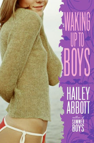 Waking Up to Boys by Hailey Abbott, 9780060824358