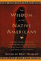 The Wisdom of the Native Americans by Kent Nerburn, 9781577310792
