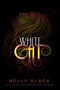 White Cat by Holly Black, 9781416963974