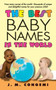 The Best Baby Names in the World by J.M. Congemi, 9780060829322