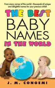 The Best Baby Names in the World by J.M. Congemi, 9780060829322