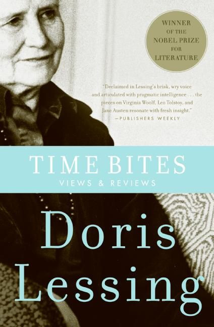 Time Bites (Views and Reviews) by Doris Lessing, 9780060831417