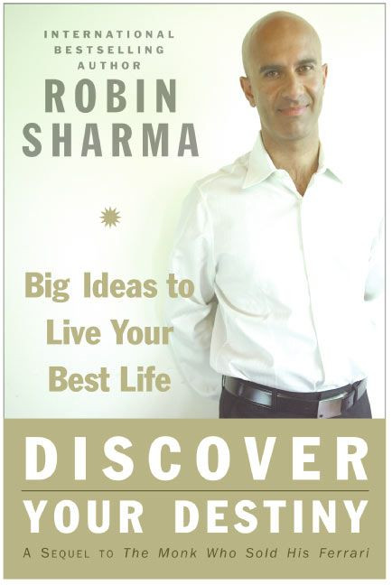 Discover Your Destiny (Big Ideas to Live Your Best Life) by Robin Sharma, 9780060833015