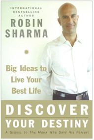 Discover Your Destiny (Big Ideas to Live Your Best Life) by Robin Sharma, 9780060833015