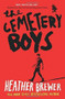 The Cemetery Boys - 9780062307897 by Heather Brewer, 9780062307897