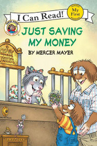 Little Critter: Just Saving My Money by Mercer Mayer, Mercer Mayer, 9780060835576