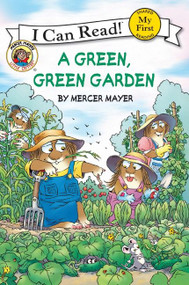 Little Critter: A Green, Green Garden (A Springtime Book For Kids) by Mercer Mayer, Mercer Mayer, 9780060835613
