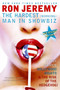 Ron Jeremy (The Hardest (Working) Man in Showbiz) by Ron Jeremy, 9780060840839