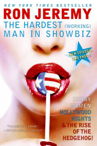 Ron Jeremy (The Hardest (Working) Man in Showbiz) by Ron Jeremy, 9780060840839