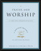 Prayer and Worship (A Spiritual Formation Guide) by Renovare, 9780060841256