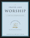 Prayer and Worship (A Spiritual Formation Guide) by Renovare, 9780060841256