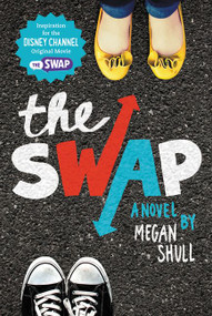 The Swap - 9780062311702 by Megan Shull, 9780062311702