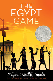 The Egypt Game - 9781416960652 by Zilpha Keatley Snyder, Alton Raible