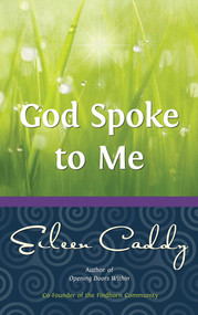 God Spoke to Me by Eileen Caddy, 9780905249810
