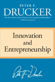 Innovation and Entrepreneurship by Peter F. Drucker, 9780060851132