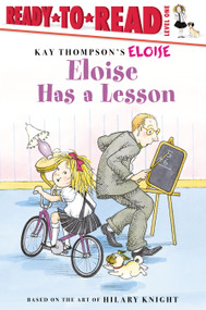 Eloise Has a Lesson (Ready-to-Read Level 1) by Kay Thompson, Hilary Knight, Kathryn Mitter, 9780689873676