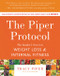 The Piper Protocol (The Insider's Secret to Weight Loss and Internal Fitness) by Tracy Piper, Eve Adamson, 9780062317063