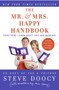 The Mr. & Mrs. Happy Handbook (Everything I Know About Love and Marriage (with corrections by Mrs. Doocy)) by Steve Doocy, 9780060854065