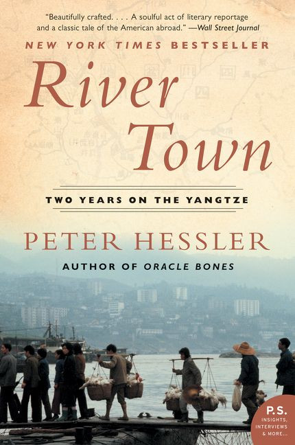 River Town (Two Years on the Yangtze) by Peter Hessler, 9780060855024