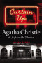 Curtain Up (Agatha Christie: A Life in the Theatre) by Julius Green, 9780062313393
