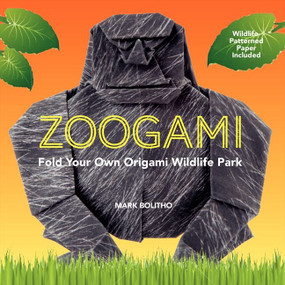 Zoogami (Fold Your Own Origami  Wildlife Park) by Mark Bolitho, 9780062315489