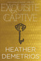 Exquisite Captive - 9780062318572 by Heather Demetrios, 9780062318572