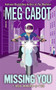 1-800-Where-R-You #5: Missing You by Meg Cabot, 9780060874308