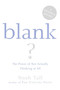 Blank (The Power of Not Actually Thinking at All (A Mindless Parody)) by Noah Tall, 9780060875763